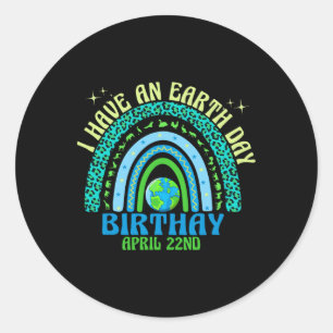 Adesivo Redondo Dia da Terra É o Dia da Minha B-terra Camisa Earth