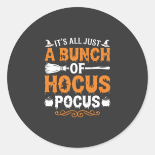 Adesivo Redondo Dia das Bruxas É Tudo Apenas Hocus Pocus Feiticeir