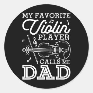 Adesivo Redondo Dia de os pais Meu Jogador de Violino Favorito Me