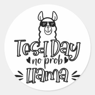 Adesivo Redondo Dia de Teste Sem Prob-llama Llama Dia 1 de Teste d