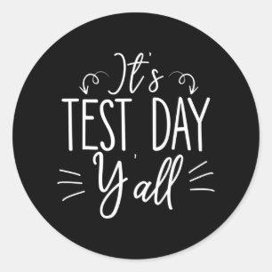 Adesivo Redondo Dia de Teste Yall Engraçado Final Exam Confident E