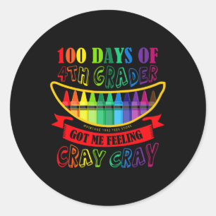 Adesivo Redondo Dia do 4º Ano Me Fez Sentir Professora De Cray Cra