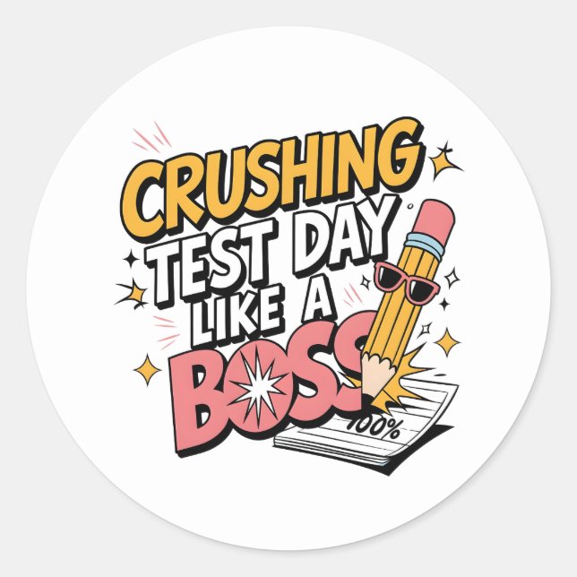 Adesivo Redondo Dia do Teste de Esmagamento como uma Motivação do  (Frente)