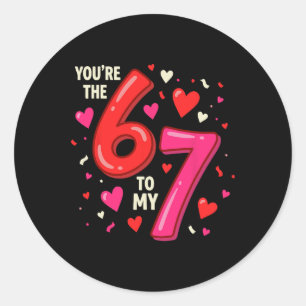 Adesivo Redondo Dia dos Namorados 67 Você é o 6 para o meu 7 Engra