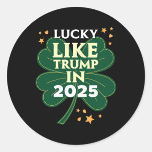 Adesivo Redondo Dia dos Patricks - Sorte Como Trump Em 2025 - Dona