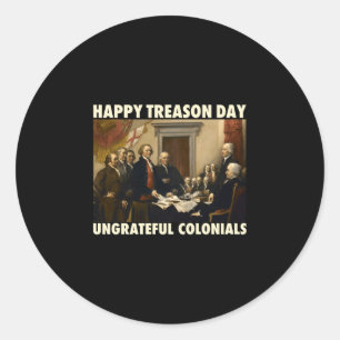 Adesivo Redondo Dia feliz da traição dos homens coloniais ingratos