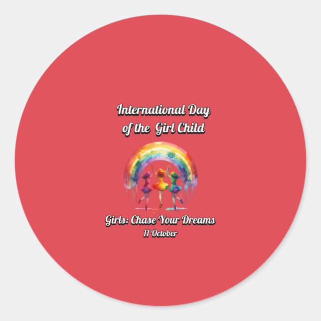 Adesivo Redondo Dia Internacional da Rapariga, persiga os seus son (Frente)