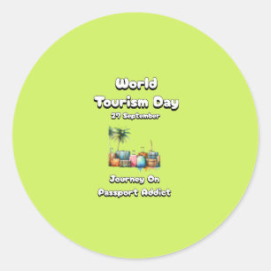 Adesivo Redondo Dia Mundial do Turismo. Viagem No Viciado Em Passa