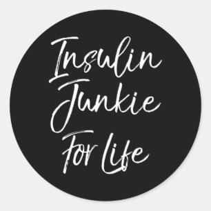 Adesivo Redondo Diabetes Tipo 1 Dizendo Insulina Gota Junkie Para