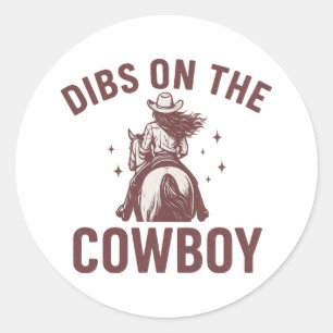 Adesivo Redondo Dibs No Cowboy Piada de Oeste Cowgirl