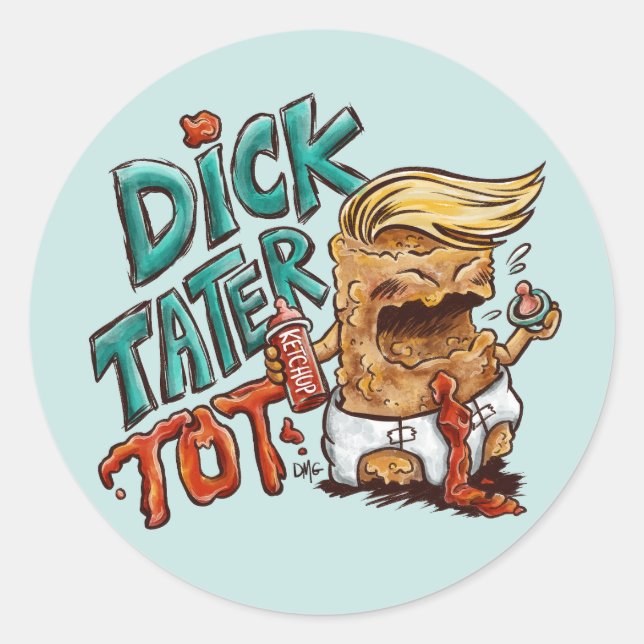 Adesivo Redondo Dick-Tater-Tot (Frente)