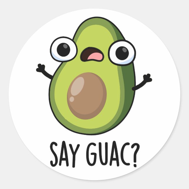 Adesivo Redondo Diga Guac Piada Engraçada de Abacate  (Frente)