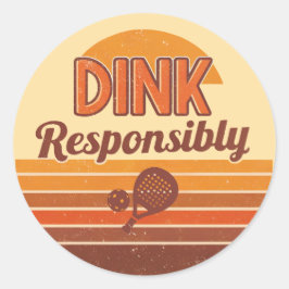 Adesivo Redondo Dink Responsibly Pickleball Retro