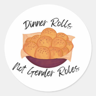 Adesivo Redondo Dinner Rolls Not Gender Roles