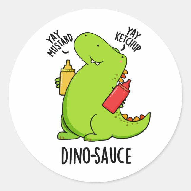 Adesivo Redondo Dino-Sauce Funny Dinosaur Pun (Frente)