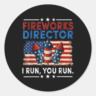 Adesivo Redondo Diretor de Fogos de Artifício - Eu Corro Você Corr