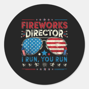 Adesivo Redondo Diretor de Fogos de Artifício Eu Corro Você Corre
