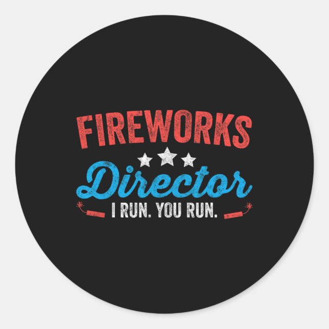 Adesivo Redondo Diretor do Fireworks Eu o dirijo e dirijo camisa e (Frente)