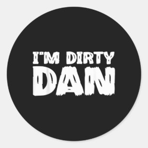 Adesivo Redondo Dirty Dan - Citação engraçada sarcástica de desenh