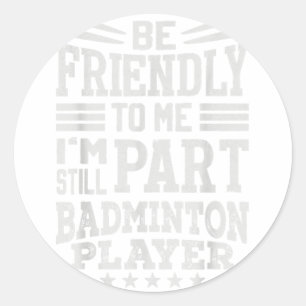 Adesivo Redondo Dito Engraçado de Badminton - Eu Termino Carreiras