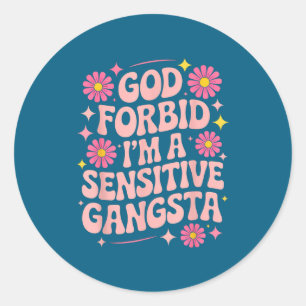 Adesivo Redondo Dito engraçado Deus me livre sou um gângster sensí