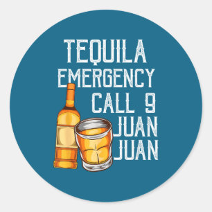 Adesivo Redondo Dito Engraçado Tequila Chamada de Emergência Juan