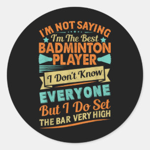 Adesivo Redondo Dito Retro de Badminton - Citação Engraçada de Pet