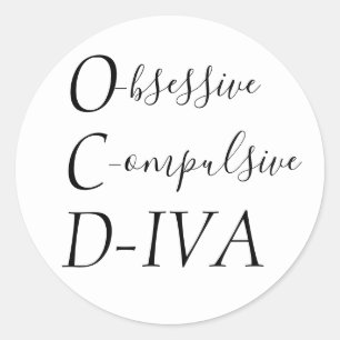 Adesivo Redondo "DIVA Obsessivo Compulsivo"