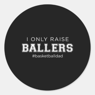 Adesivo Redondo Diversão Eu Só Levanto Ballers Pai Coach Spor