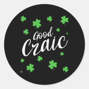 Adesivo Redondo Diversão Good Craic Gíria Irlandesa Trevos Dia de