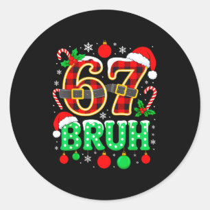 Adesivo Redondo Divertido 67 Seis Sete Bruh Meme Natal Família de