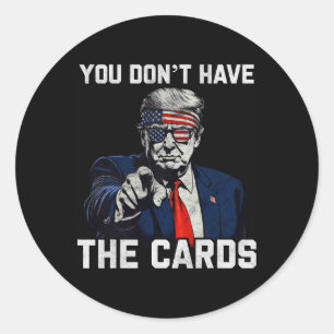 Adesivo Redondo Divertido Trump Zelensky Retro Você Não Tem O Cart