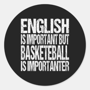 Adesivo Redondo Divirta-Se Cota De Basquete Inglês É Importante Jo