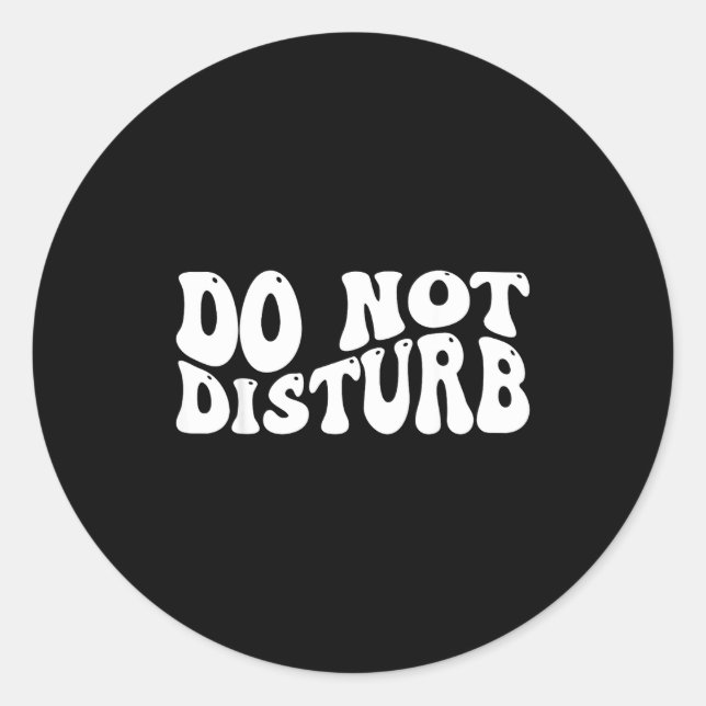 Adesivo Redondo Do Not Disturb  (Frente)