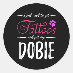 Adesivo Redondo Dobie Dog Lover Tattoo Shirt Engraçado Doberman Do