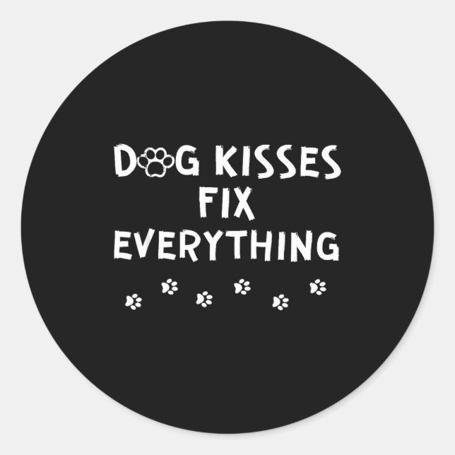 Adesivo Redondo Dog Kisses Fix Everything  (Frente)