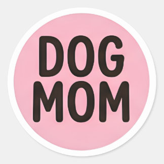 Adesivo Redondo Dog Mom Sticker – Cute Dog Lover Decal