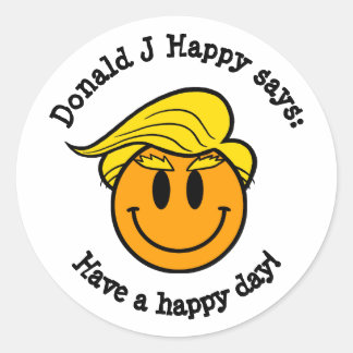 Adesivo Redondo Donald J Happy "Tenha um dia feliz!"
