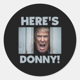 Adesivo Redondo Donald Trump 2024 Aqui está Donny