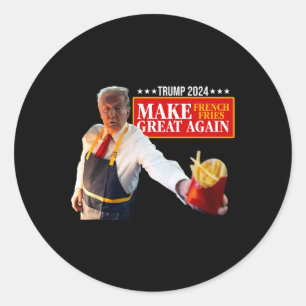 Adesivo Redondo Donald Trump 2024 Francês Fry - Make French Fries