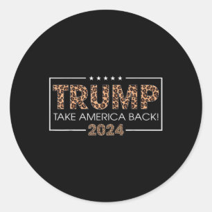 Adesivo Redondo Donald Trump 2024 Recupere a Impressão Leopardo na