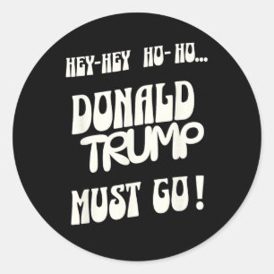 Adesivo Redondo Donald Trump Deve Ir Sem Rei Sem Autoria
