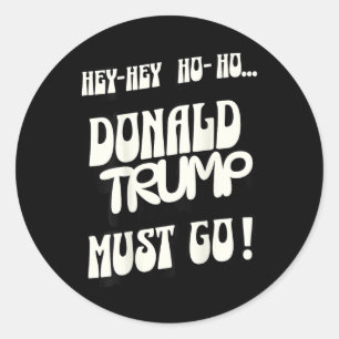 Adesivo Redondo Donald Trump Deve Ir Sem Rei Sem Autoria