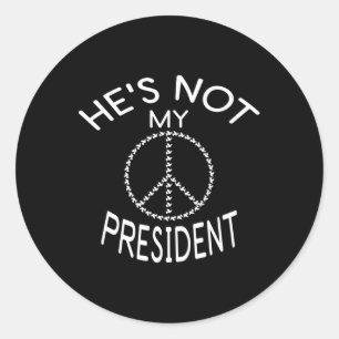 Adesivo Redondo Donald Trump Não É Meu Presidente T Shirt1