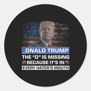 Adesivo Redondo Donald Trump O D Está Faltando o Trump Supporter _