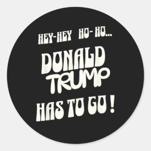 Adesivo Redondo Donald Trump Tem Que Ir Sem Rei Sem Autoria