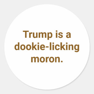 Adesivo Redondo Donny Trump é um idiota Hankamer Artjunkhaus Comic