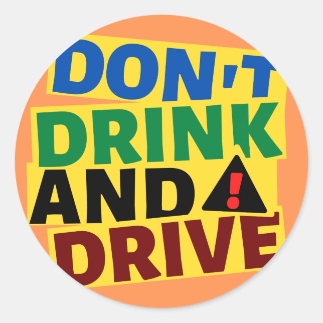 Adesivo Redondo Don't Drink and Drive Car Sticker (Frente)