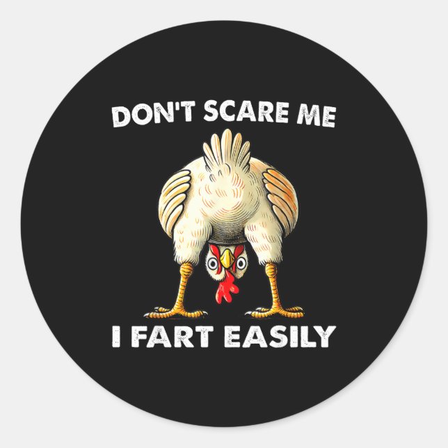 Adesivo Redondo Don't E Me I Fart Easily Funny Sarcasm Humor Chick (Frente)