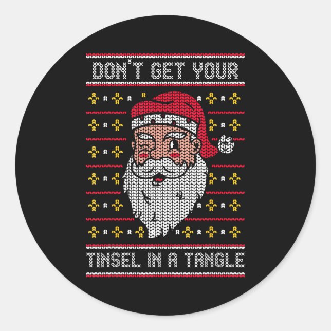 Adesivo Redondo Don't Get Your Tinsel In A Tangle  (Frente)